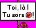 et toi là...